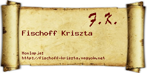 Fischoff Kriszta névjegykártya